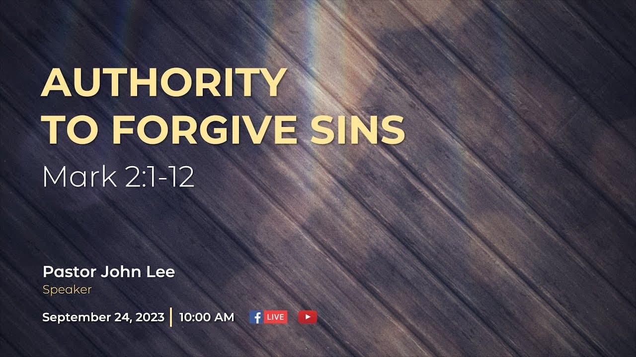 Mark 2:1-12 | Authority to Forgive Sins